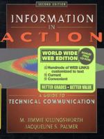 Information in Action: A Guide to Technical Communication 0023644214 Book Cover