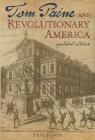Tom Paine and Revolutionary America 0195021827 Book Cover
