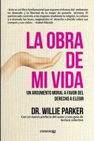 La Obra de mi vida 1942369301 Book Cover