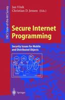 Secure Internet Programming: Security Issues for Mobile and Distributed Objects 3540661301 Book Cover