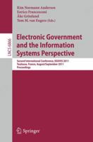 Electronic Government and the Information Systems Perspective: Second International Conference, EGOVIS 2011, Toulouse, France, August 29 -- September 2, ... Notes in Computer Science Book 6866) 3642229603 Book Cover