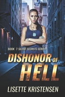 Dishonor of Hell: A fast paced espionage spy fiction, Book 7 B0BSJFYD4B Book Cover