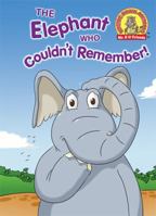 The Elephant Who Couldn't Remember!: 1889945315 Book Cover