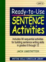 Ready-to-Use Sentence Activities: Unit 2 (J-B Ed: Ready-to-Use Activities) 0876284837 Book Cover