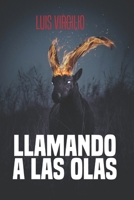 Llamando a las olas... B092J1TKZR Book Cover