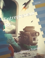 Entrepreneur Rx: Entrepreneur Training B0BW3HR2RZ Book Cover