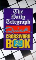 The Daily Telegraph Quick Crossword Book 25 0330374796 Book Cover
