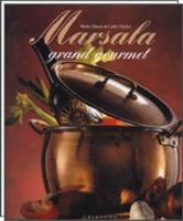 Marsala : Grand Gourmet 8880581589 Book Cover