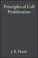 Principles of Cell Proliferation 0632048867 Book Cover
