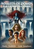 Amulets of Power, Book I: A Brian Poole Mystery (Brian Poole Mysteries) 0999266861 Book Cover