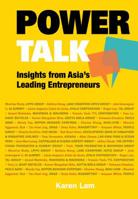 Power Talk: Insights From Asia's Leading Entrepreneurs (Entrepreneurship) 9813236205 Book Cover