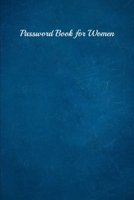 Password Book for Women: Website Password Journal/password Organizer Notebooks ,size 6" X 9" ,page 105 Pages (Username And Password Notebook) 1699292361 Book Cover