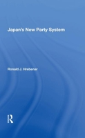 Japan's New Party System 0367159570 Book Cover
