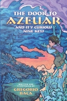 The Door to Azeuar: and it's curious nine keys B08KH2LD77 Book Cover