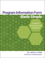 Program Information Form Made Simple: A Guide to Completing the ACGME PIF 1601462549 Book Cover