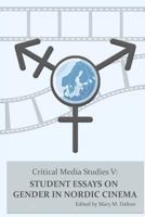 Student Essays on Gender in Nordic Cinema 1618460684 Book Cover