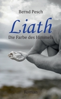 Liath: Die Farbe des Himmels 375344572X Book Cover