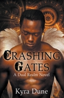 Crashing Gates 1393426581 Book Cover