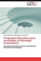 Programa Educativo Para Consolidar El Abordaje Comunitario 3659013412 Book Cover