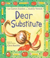 Dear Substitute (Hyperion Picture Book (eBook)) 1484750225 Book Cover