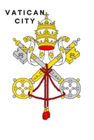 Vatican City: Country Flag A5 Notebook to write in with 120 pages 1675643431 Book Cover