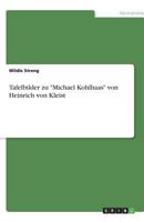 Tafelbilder zu "Michael Kohlhaas" von Heinrich von Kleist 3656140685 Book Cover