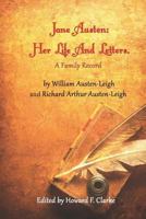 Jane Austen, Her Life and Letters: A Family Record 0760702497 Book Cover