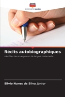 Récits autobiographiques (French Edition) 6208238382 Book Cover