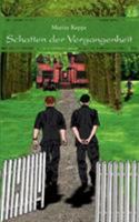 Schatten der Vergangenheit 3833469412 Book Cover