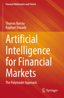 Artificial Intelligence for Financial Markets: The Polymodel Approach 3030973212 Book Cover