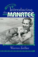 Introducing the Manatee 0813011523 Book Cover