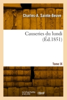 Causeries du lundi. Tome IX 2329963408 Book Cover