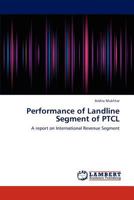 Performance of Landline Segment of Ptcl 3845407549 Book Cover