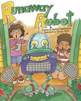 Runaway robot (Ready readers) 0765214237 Book Cover