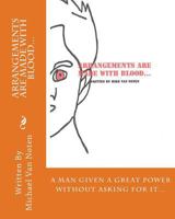 Arrangements Are Made with Blood... 1530850169 Book Cover