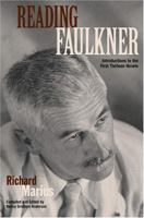 Reading Faulkner: Introductions to the First Thirteen Novels 157233603X Book Cover