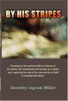 By His Stripes 1594533040 Book Cover