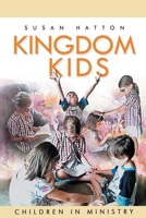 Kingdom Kids: Children in Ministry 1543474071 Book Cover