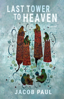Last Tower to Heaven 1949540022 Book Cover