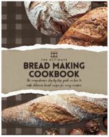 Bread Making Cookbook: Make delicious bread recipes for every occasion (A Season of Flavor: 90 Recipes to Inspire and Explore a Well Loved Favorite) 1962472345 Book Cover