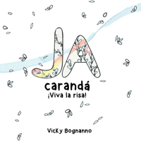 Ja carandá: ¡Viva la risa! (Spanish Edition) 1648361552 Book Cover