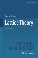 Lattices: Getting Acquainted 3032218039 Book Cover