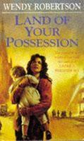 Land of Your Possession 0747245851 Book Cover