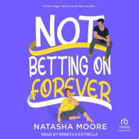 Not Betting on Forever B0CKB8SSBM Book Cover