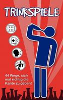 Trinkspiele. 44 Wege, sich mal richtig die Kante zu geben! 3833427469 Book Cover