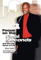 Focus On The Final Seconds 1599320266 Book Cover