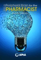 Peripheral Brain for the Pharmacist 1582123152 Book Cover