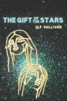 The Gift Of The Stars (Child Of The Universe Series) B0BLYBK4YR Book Cover