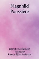 Magnhild; Poussière (French Edition) 9358811331 Book Cover