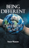 Being Different in a Different Place 0228824982 Book Cover